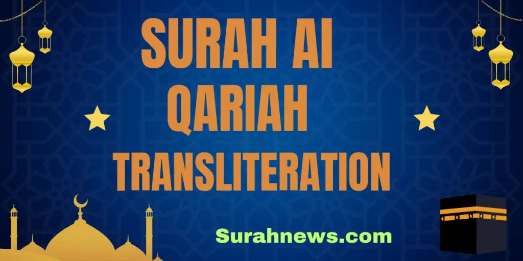 Surah al Qariah Transliteration
